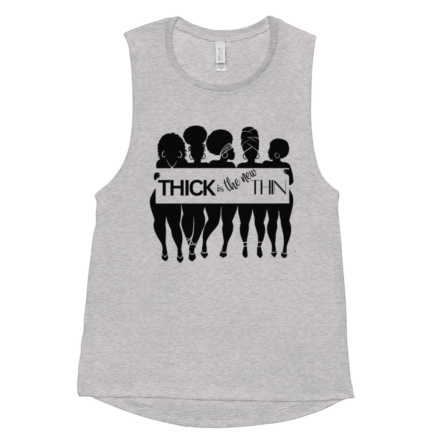 BC - Thick Is The New Thin Tank Top